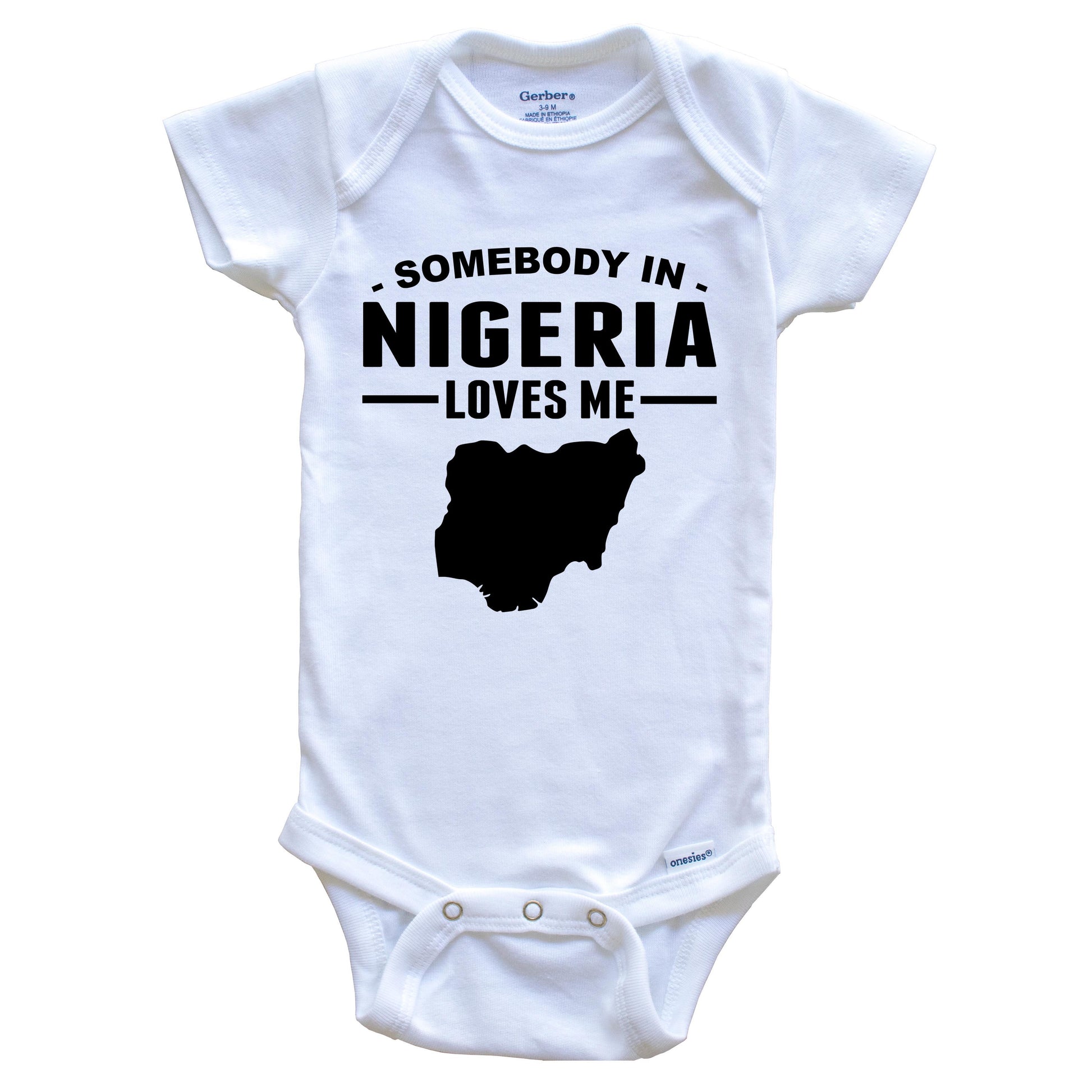 Somebody In Nigeria Loves Me Baby Onesie