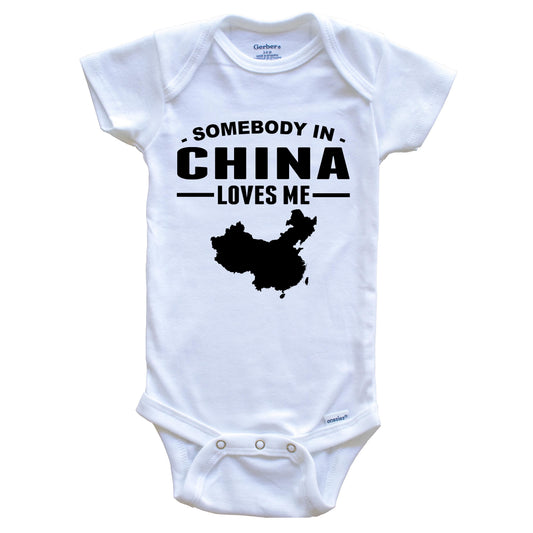 Somebody In China Loves Me Baby Onesie