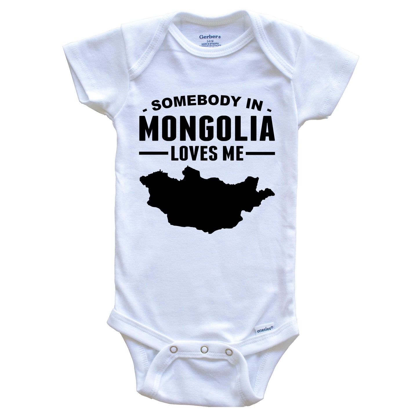 Somebody In Mongolia Loves Me Baby Onesie