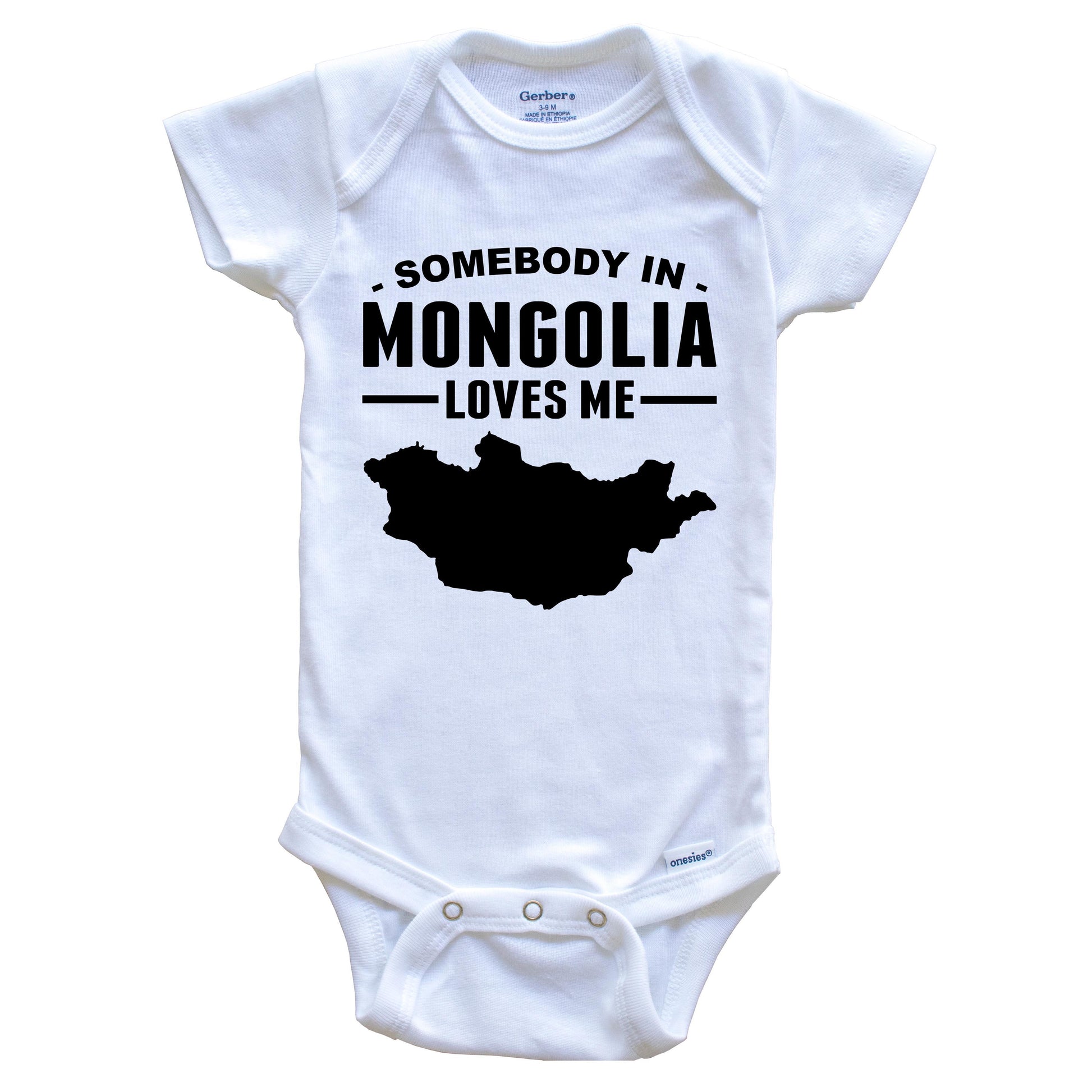 Somebody In Mongolia Loves Me Baby Onesie