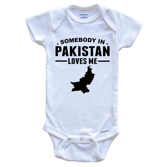 Somebody In Pakistan Loves Me Baby Onesie
