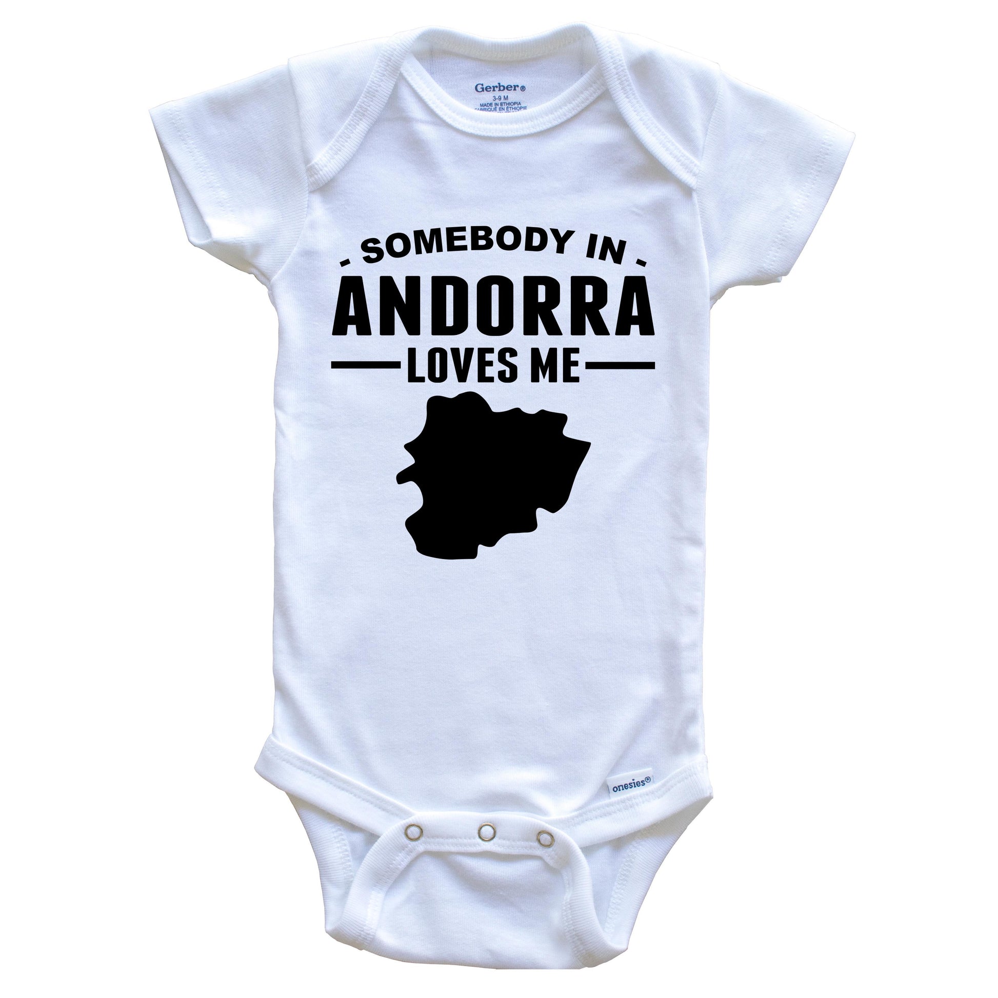 Somebody In Andorra Loves Me Baby Onesie