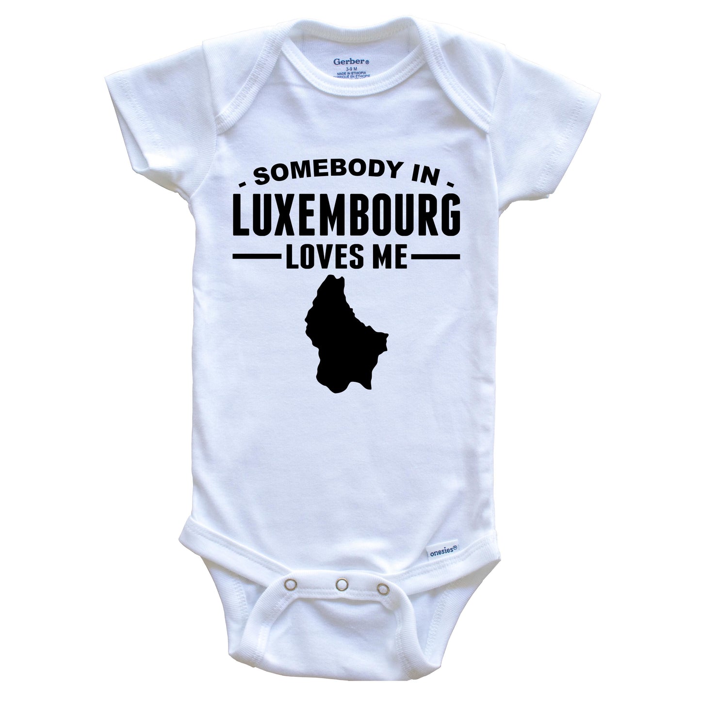 Somebody In Luxembourg Loves Me Baby Onesie