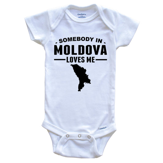 Somebody In Moldova Loves Me Baby Onesie