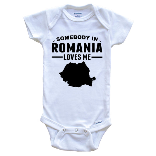 Somebody In Romania Loves Me Baby Onesie