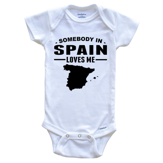 Somebody In Spain Loves Me Baby Onesie