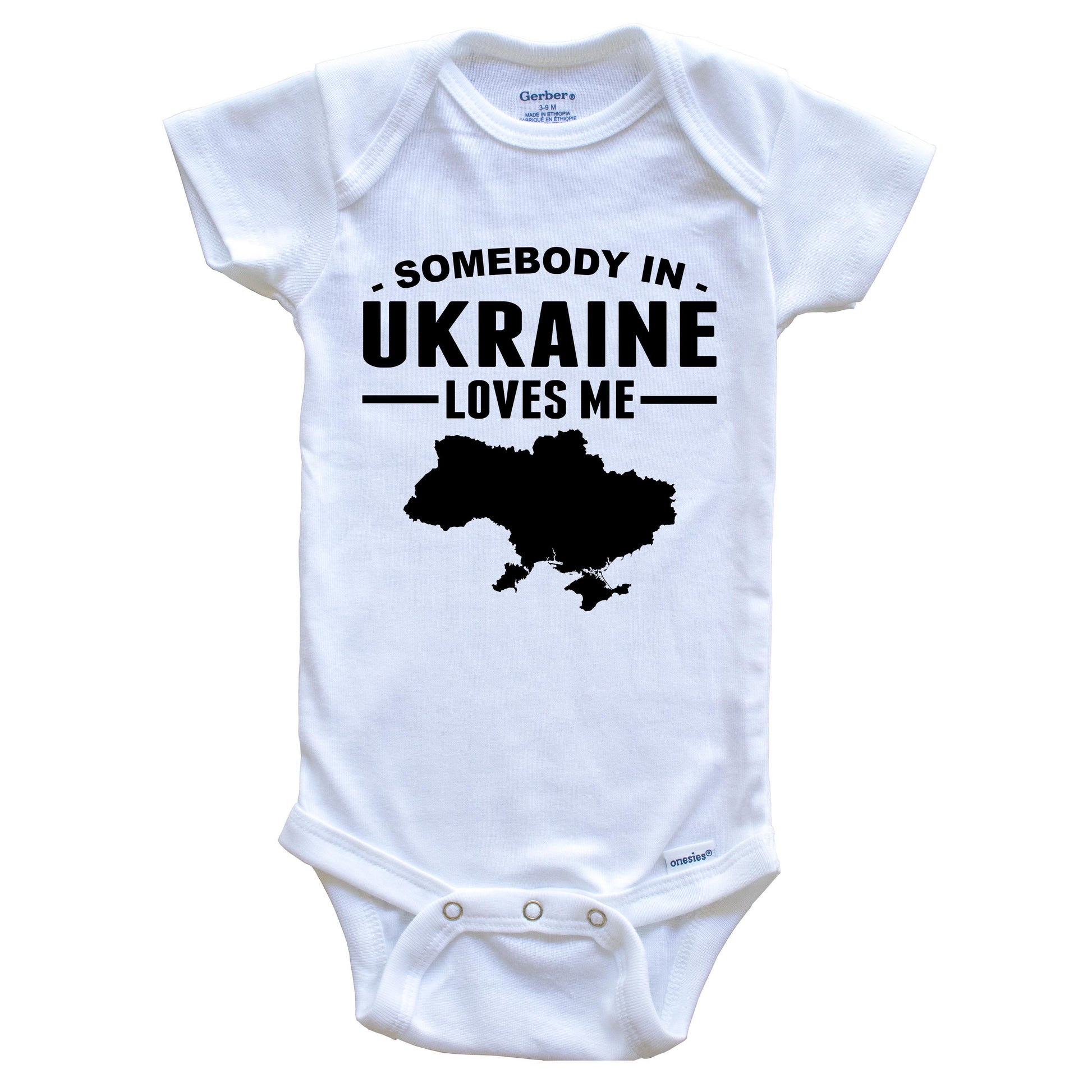 Somebody In Ukraine Loves Me Baby Onesie