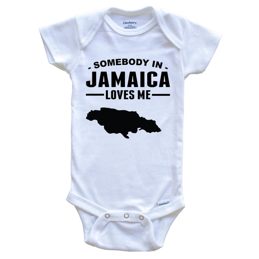 Somebody In Jamaica Loves Me Baby Onesie