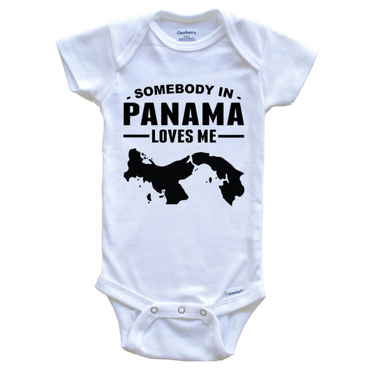 Somebody In Panama Loves Me Baby Onesie