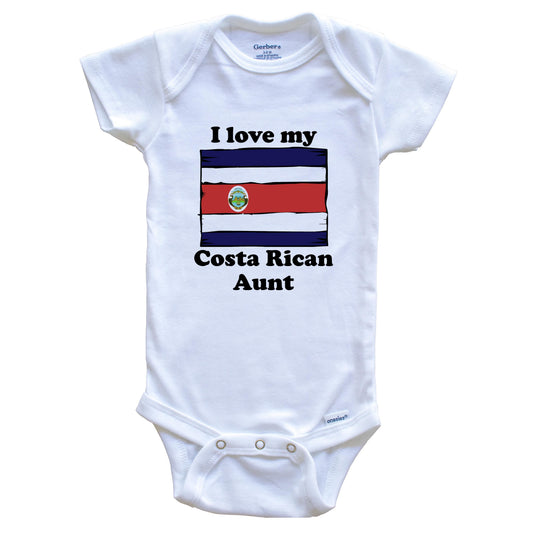 I Love My Costa Rican Aunt Costa Rica Flag Niece Nephew Baby Onesie