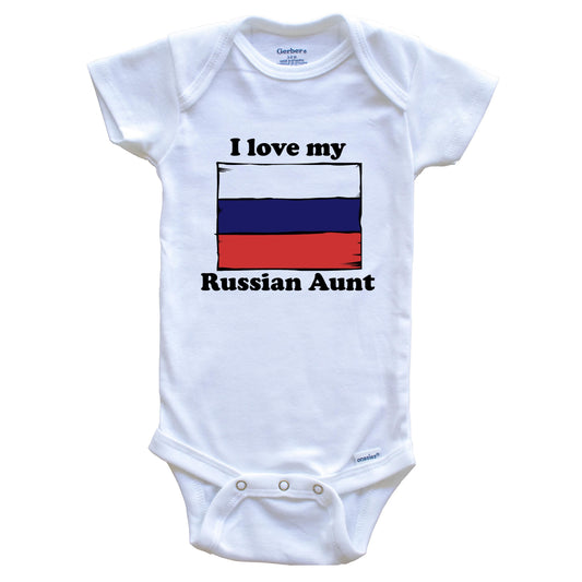 I Love My Russian Aunt Russia Flag Niece Nephew Baby Onesie