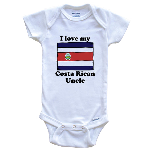 I Love My Costa Rican Uncle Costa Rica Flag Niece Nephew Baby Onesie