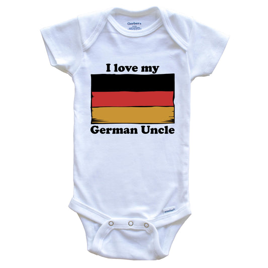 I Love My German Uncle Germany Flag Niece Nephew Baby Onesie
