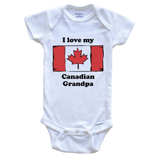 I Love My Canadian Grandpa Canada Flag Grandchild Baby Onesie