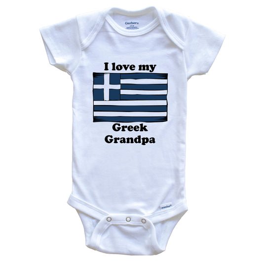 I Love My Greek Grandpa Greece Flag Grandchild Baby Onesie