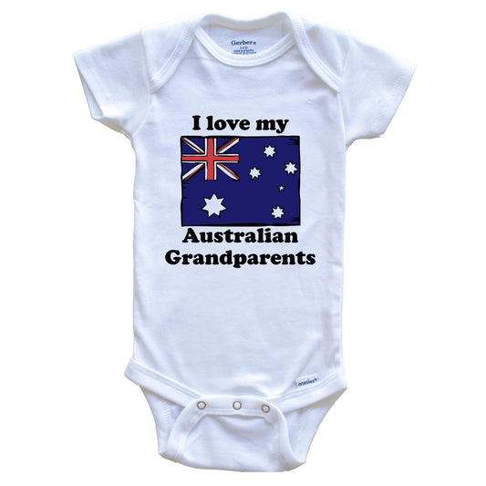 I Love My Australian Grandparents Australia Flag Grandchild Baby Onesie