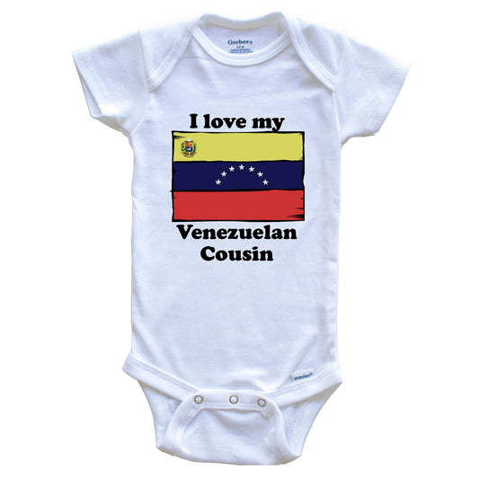 I Love My Venezuelan Cousin Venezuela Flag Baby Onesie