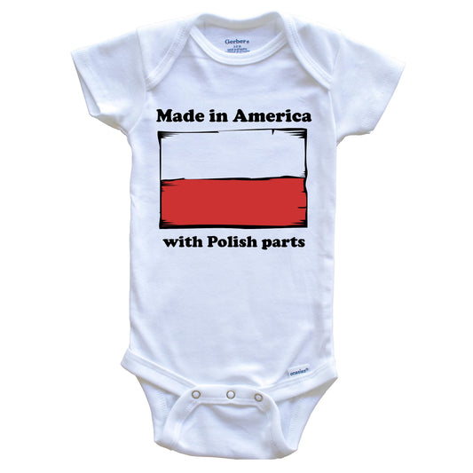 Made In America With Polish Parts Funny Poland Flag Baby Onesie