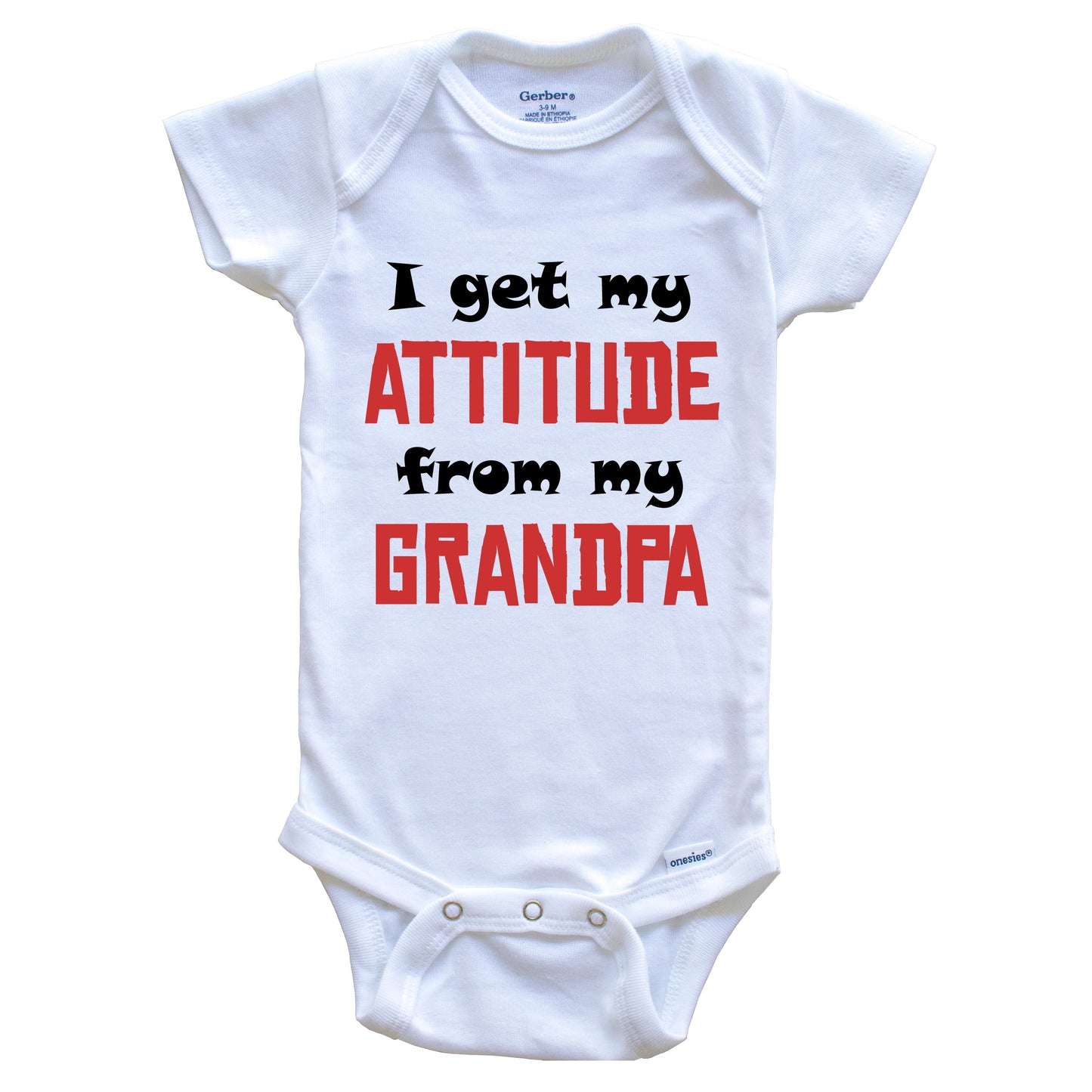 I Get My Attitude From My Grandpa Funny Grandchild Baby Onesie