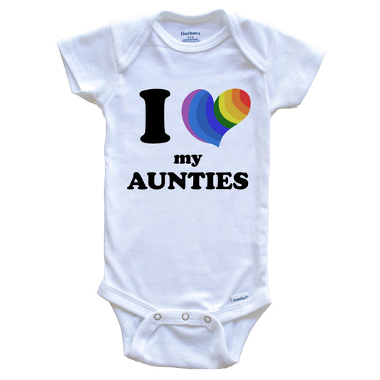 I Love My Aunties Same Sex Marriage Gay Pride Rainbow Heart Niece Nephew Baby Onesie