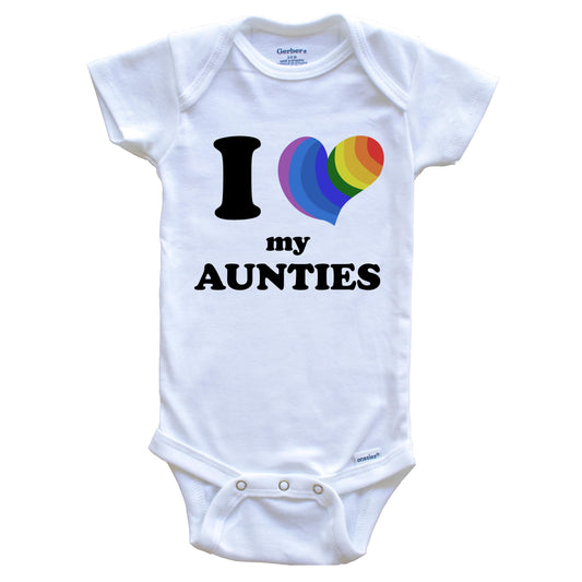 I Love My Aunties Same Sex Marriage Gay Pride Rainbow Heart Niece Nephew Baby Onesie