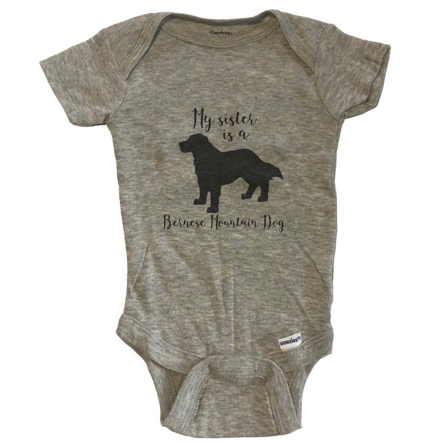My Sister Is A Bernese Mountain Dog Cute Dog Baby Onesie - Bernese Mountain Dog One Piece Baby Bodysuit