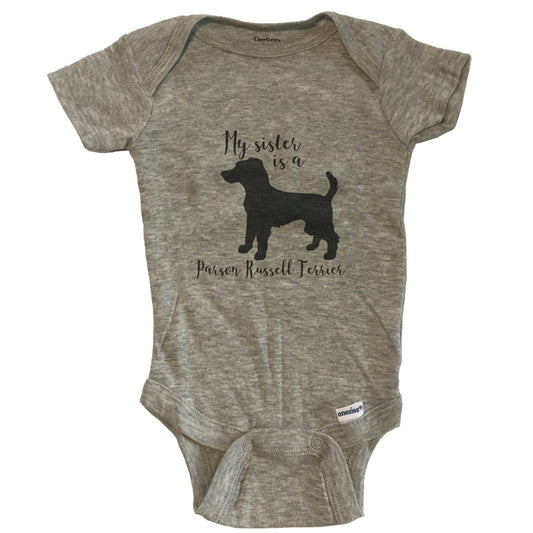My Sister Is A Parson Russell Terrier Cute Dog Baby Onesie - Parson Russell Terrier One Piece Baby Bodysuit