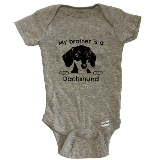 My Brother Is A Dachshund One Piece Baby Bodysuit - Grey