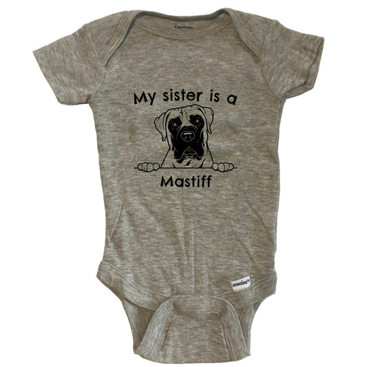 My Sister Is A Mastiff One Piece Baby Bodysuit - Grey