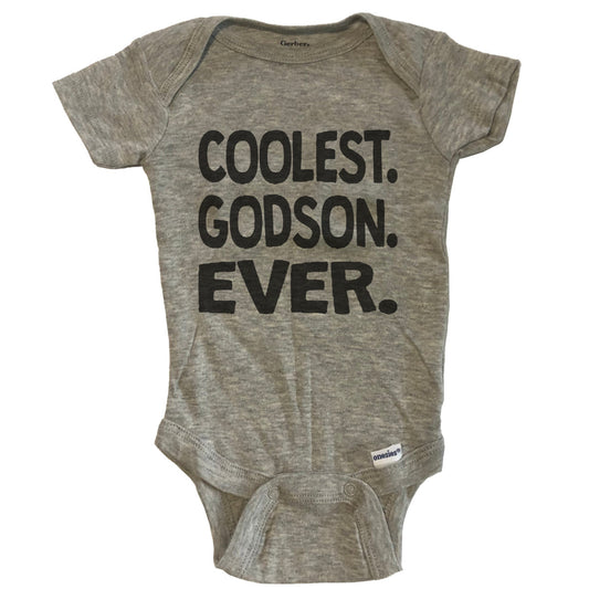 Coolest. Godson. Ever. Funny Baby Onesie - Grey