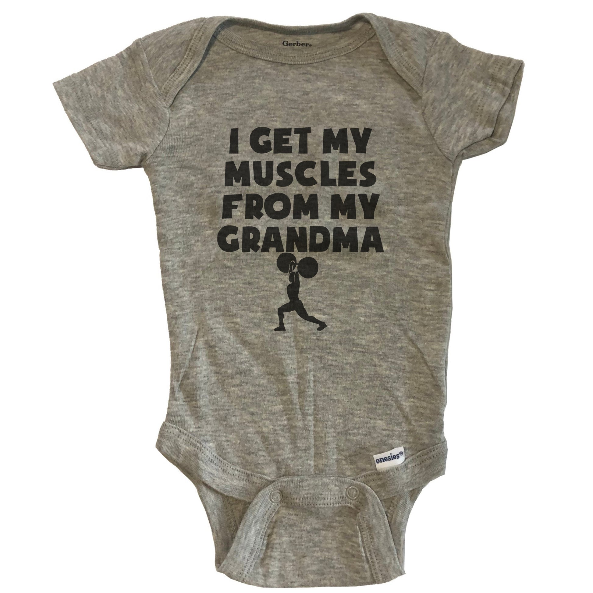 I Get My Muscles From My Grandma Baby Onesie - Grey