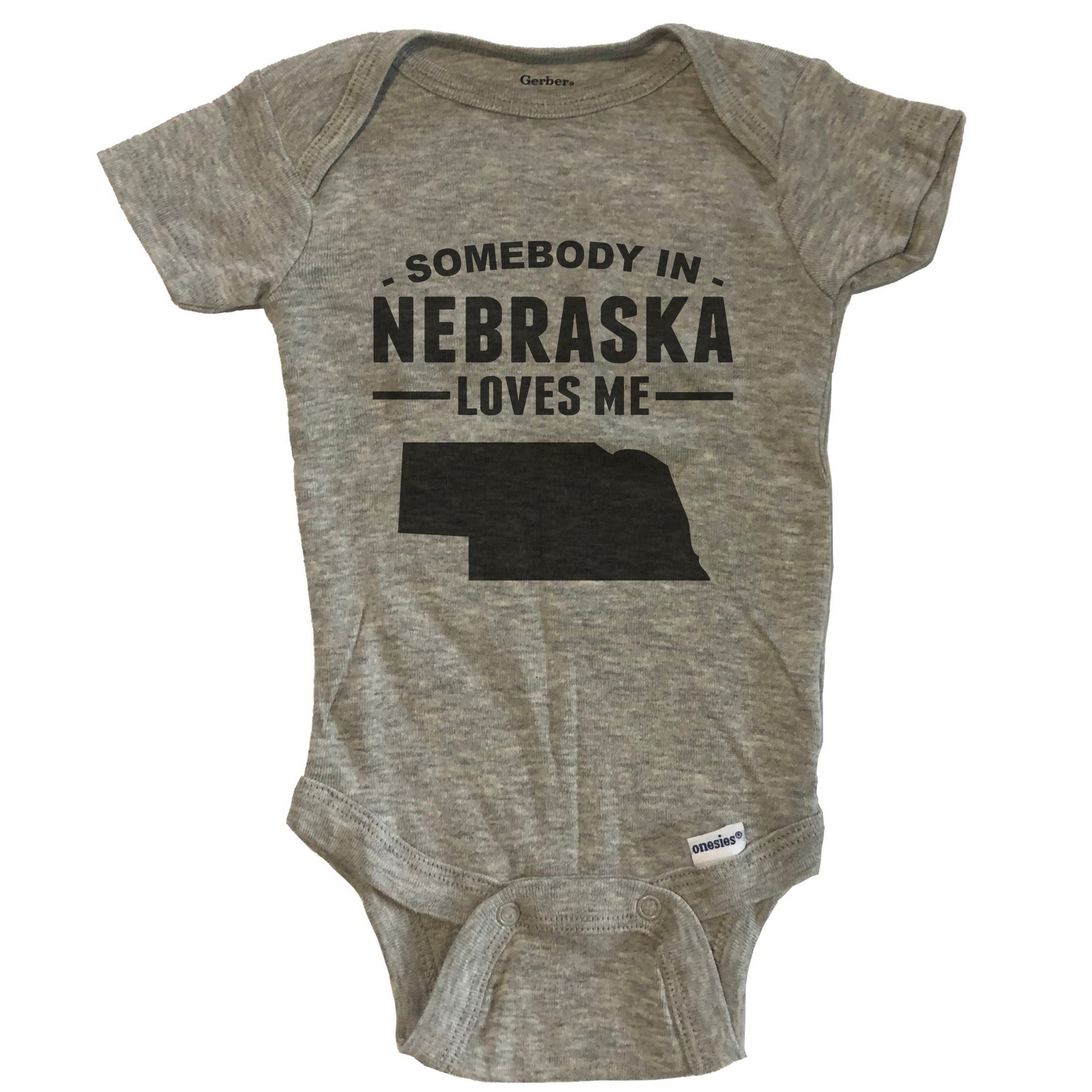 Somebody In Nebraska Loves Me Baby Onesie - Nebraska Baby Bodysuit