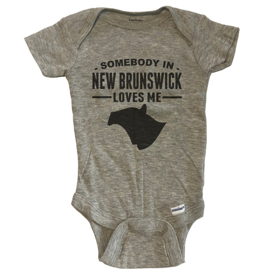 Somebody In New Brunswick Loves Me Baby Onesie