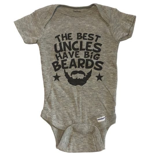 The Best Uncles Have Big Beards Onesie - Funny Niece Nephew Baby Bodysuit