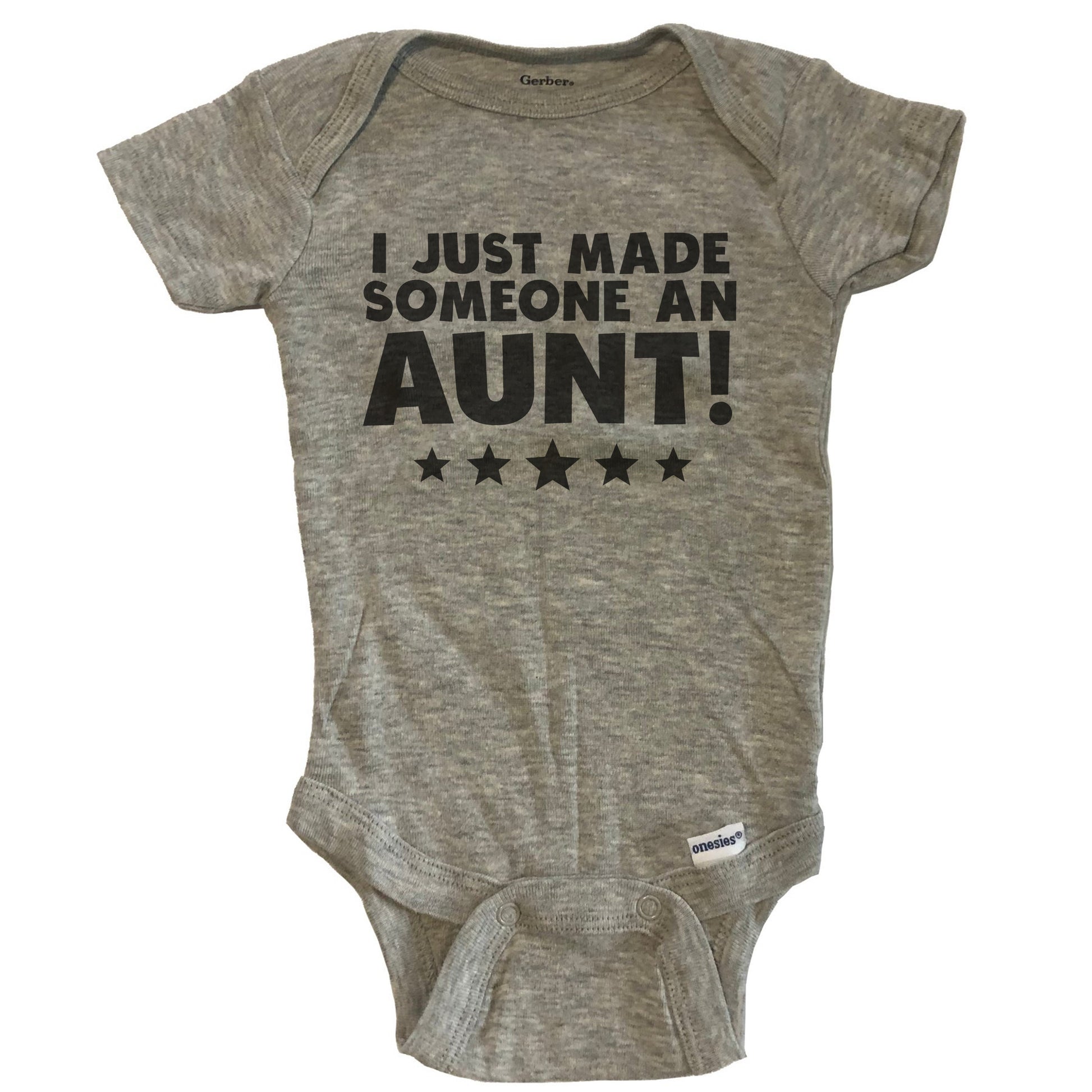 I Just Made Someone An Aunt Niece Nephew Baby Onesie