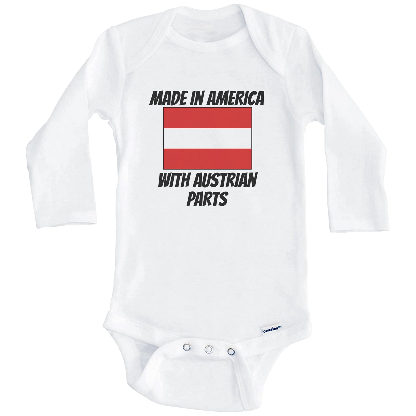 Made In America With Austrian Parts Austria Flag Funny Baby Onesie (Long Sleeves)