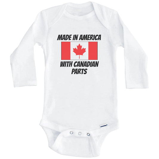 Made In America With Canadian Parts Canada Flag Funny Baby Onesie (Long Sleeves)