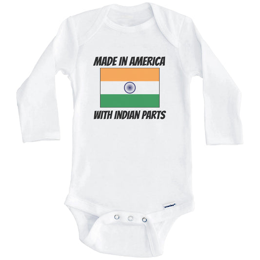 Made In America With Indian Parts India Flag Funny Baby Onesie (Long Sleeves)