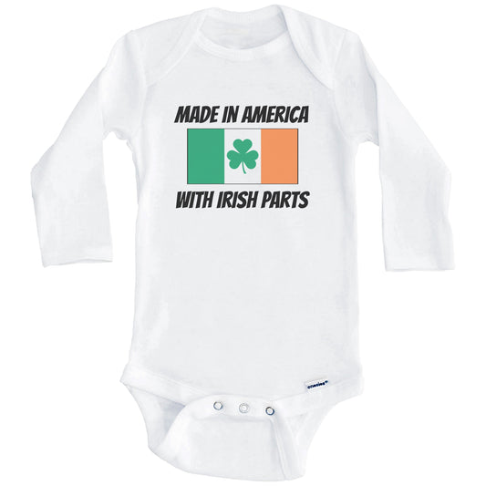 Made In America With Irish Parts Ireland Flag Funny Baby Onesie (Long Sleeves)