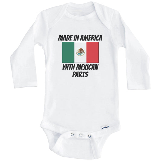 Made In America With Mexican Parts Mexico Flag Funny Baby Onesie (Long Sleeves)