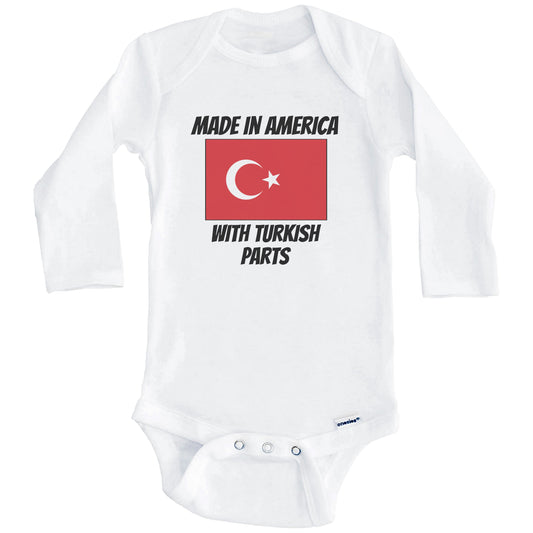 Made In America With Turkish Parts Turkey Flag Funny Baby Onesie (Long Sleeves)