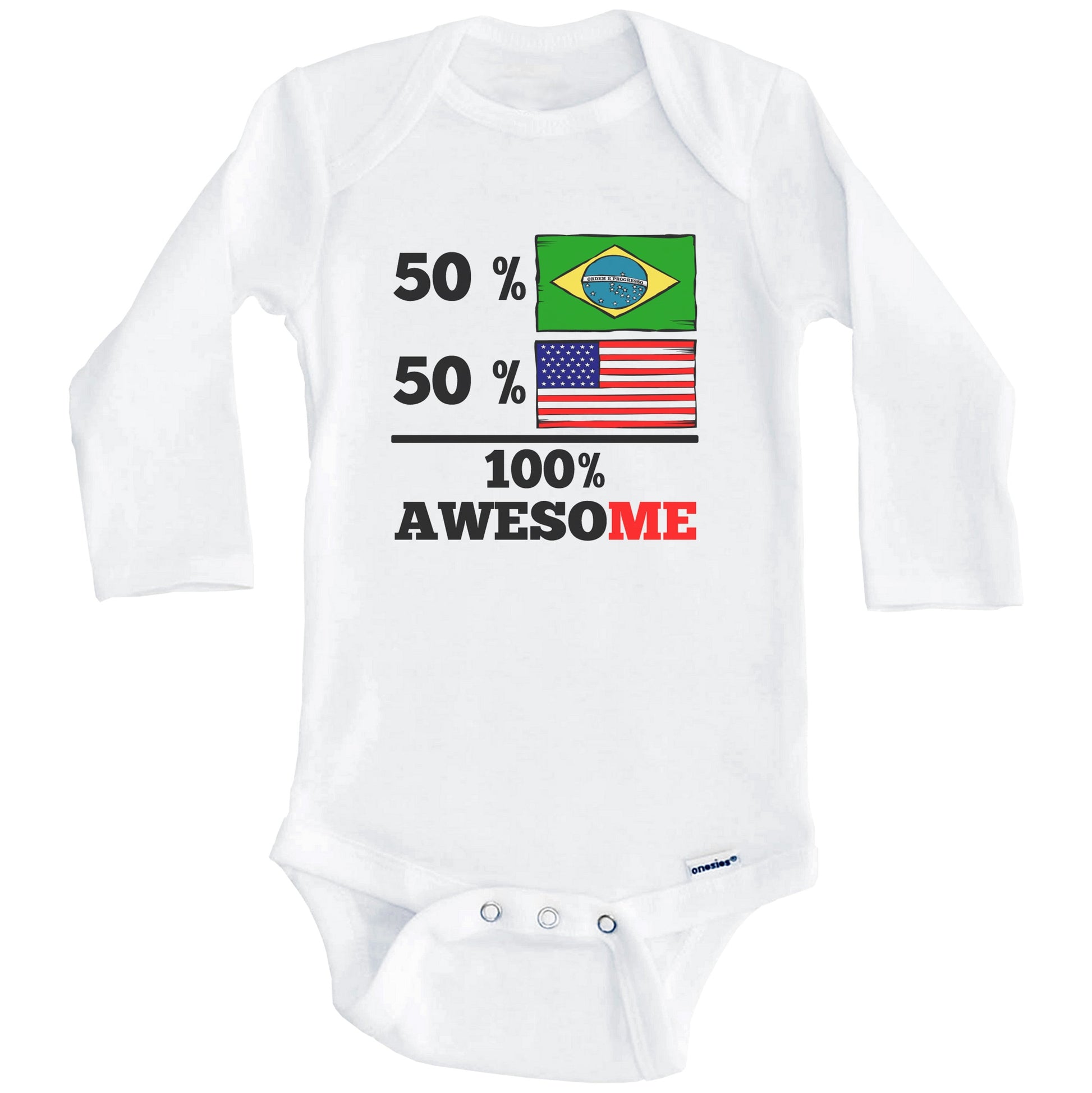 Half Brazilian Half American 100% Awesome Baby Onesie (Long Sleeves)