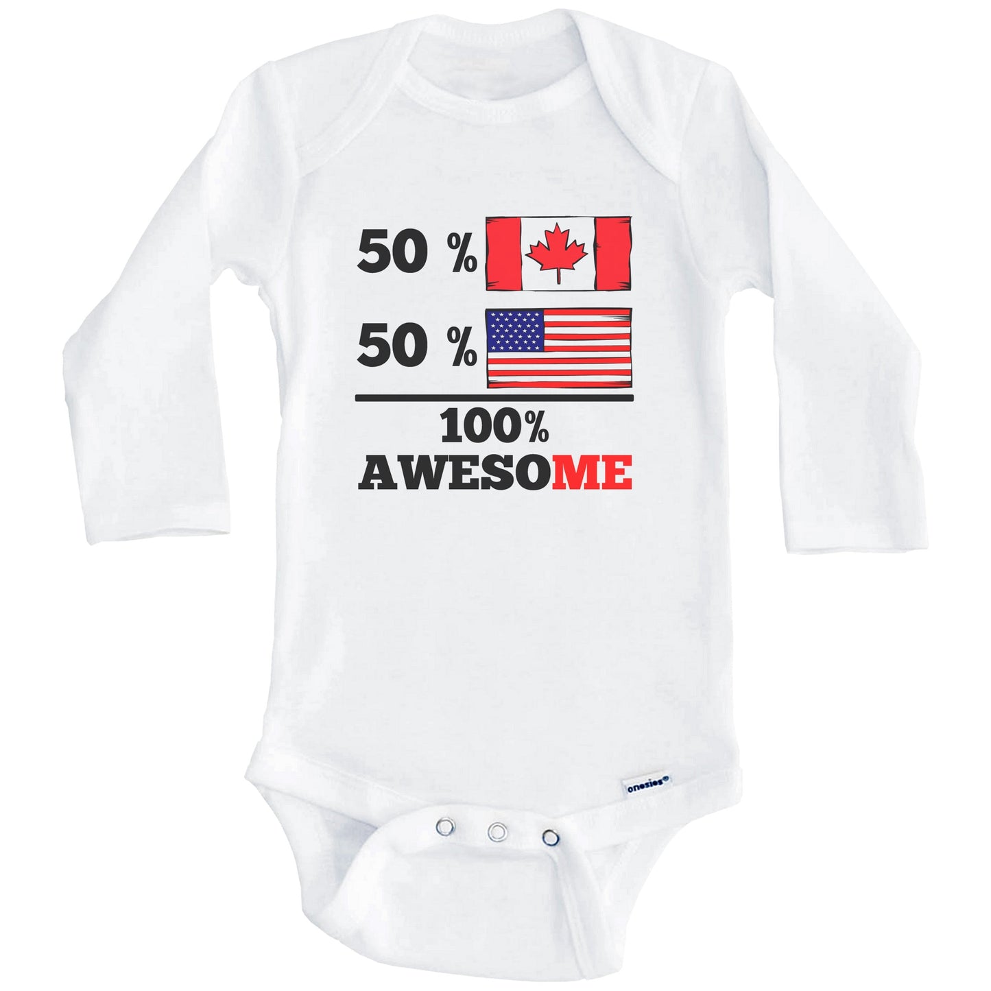Half Canadian Half American 100% Awesome Baby Onesie (Long Sleeves)