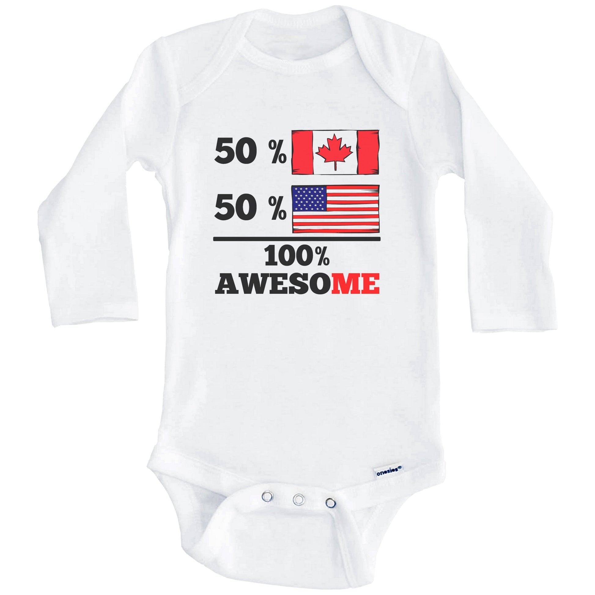 Half Canadian Half American 100% Awesome Baby Onesie (Long Sleeves)