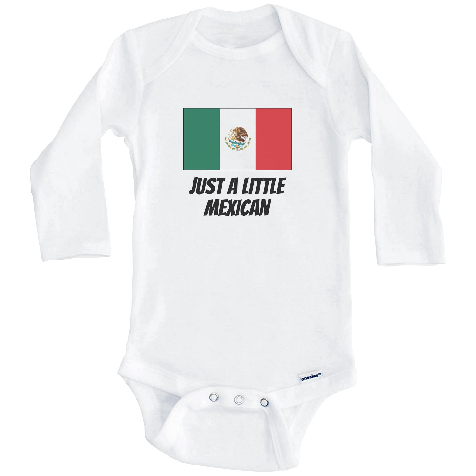 Just A Little Mexican Cute Mexico Flag Baby Onesie (Long Sleeves)