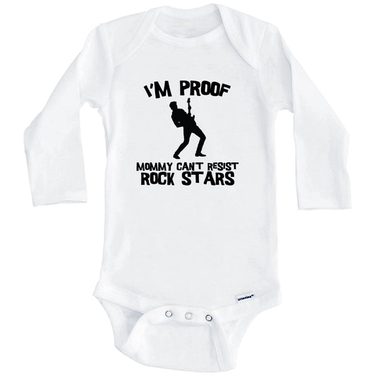 I'm Proof Mommy Can't Resist Rock Stars Funny Music Baby Onesie (Long Sleeves)