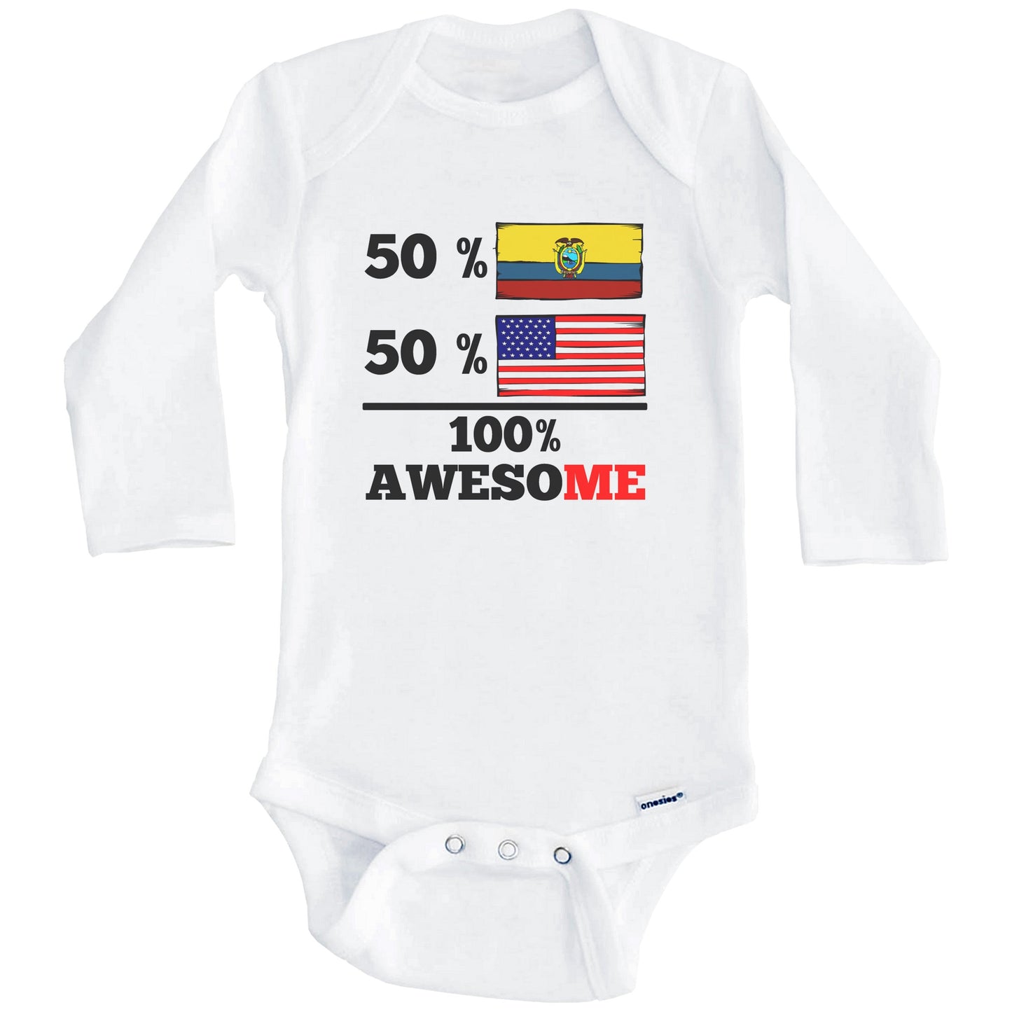 Half Ecuadorian Half American 100% Awesome Baby Onesie (Long Sleeves)