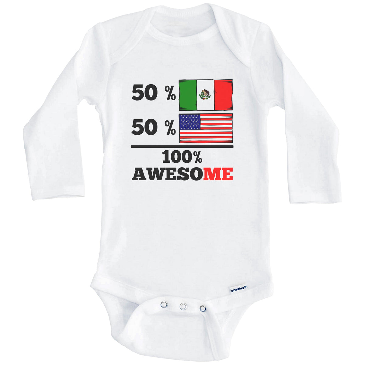Half Mexican Half American 100% Awesome Baby Onesie (Long Sleeves)