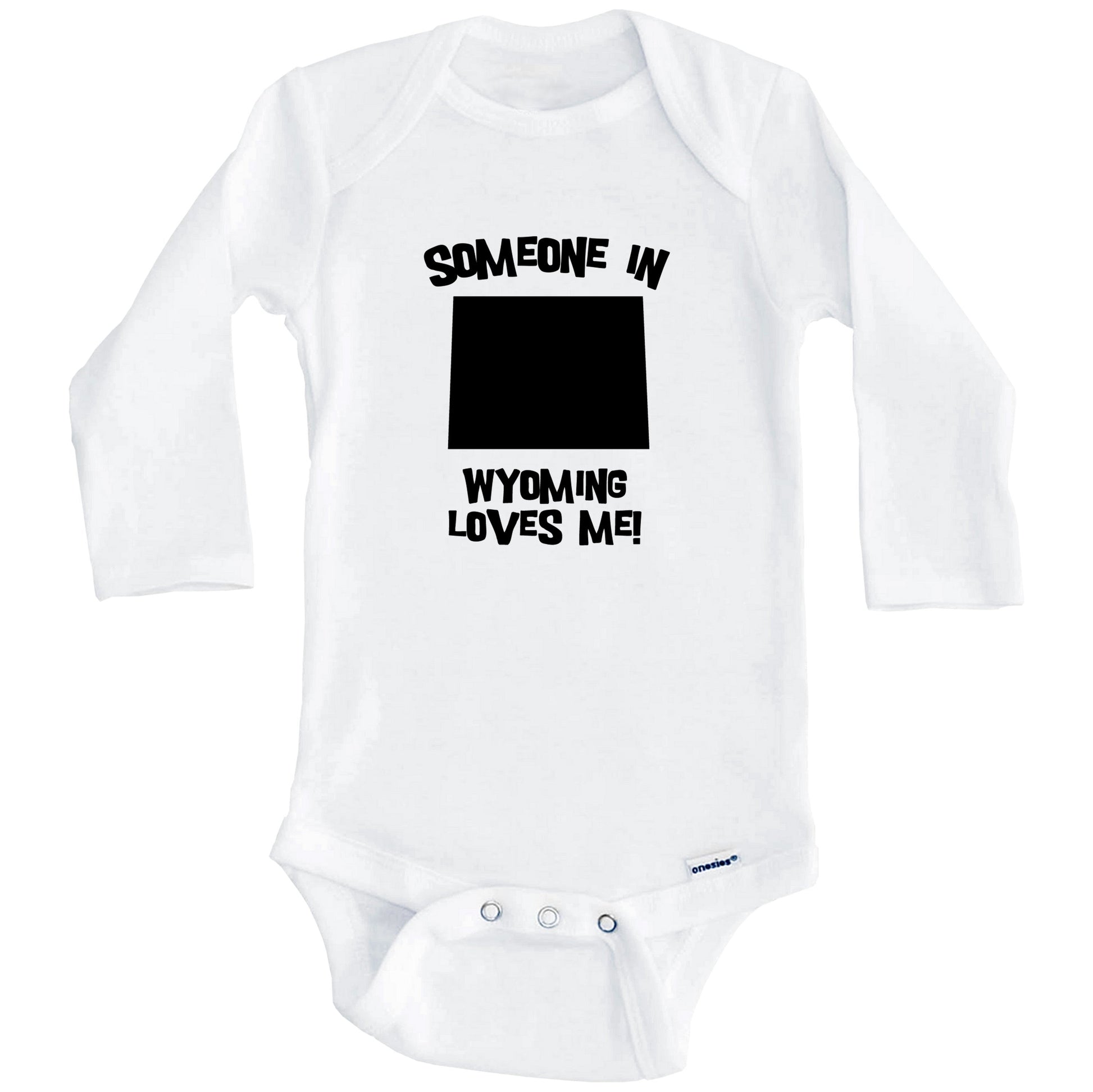 Someone In Wyoming Loves Me State Silhouette Cute Baby Onesie - One Piece Baby Bodysuit (Long Sleeves)