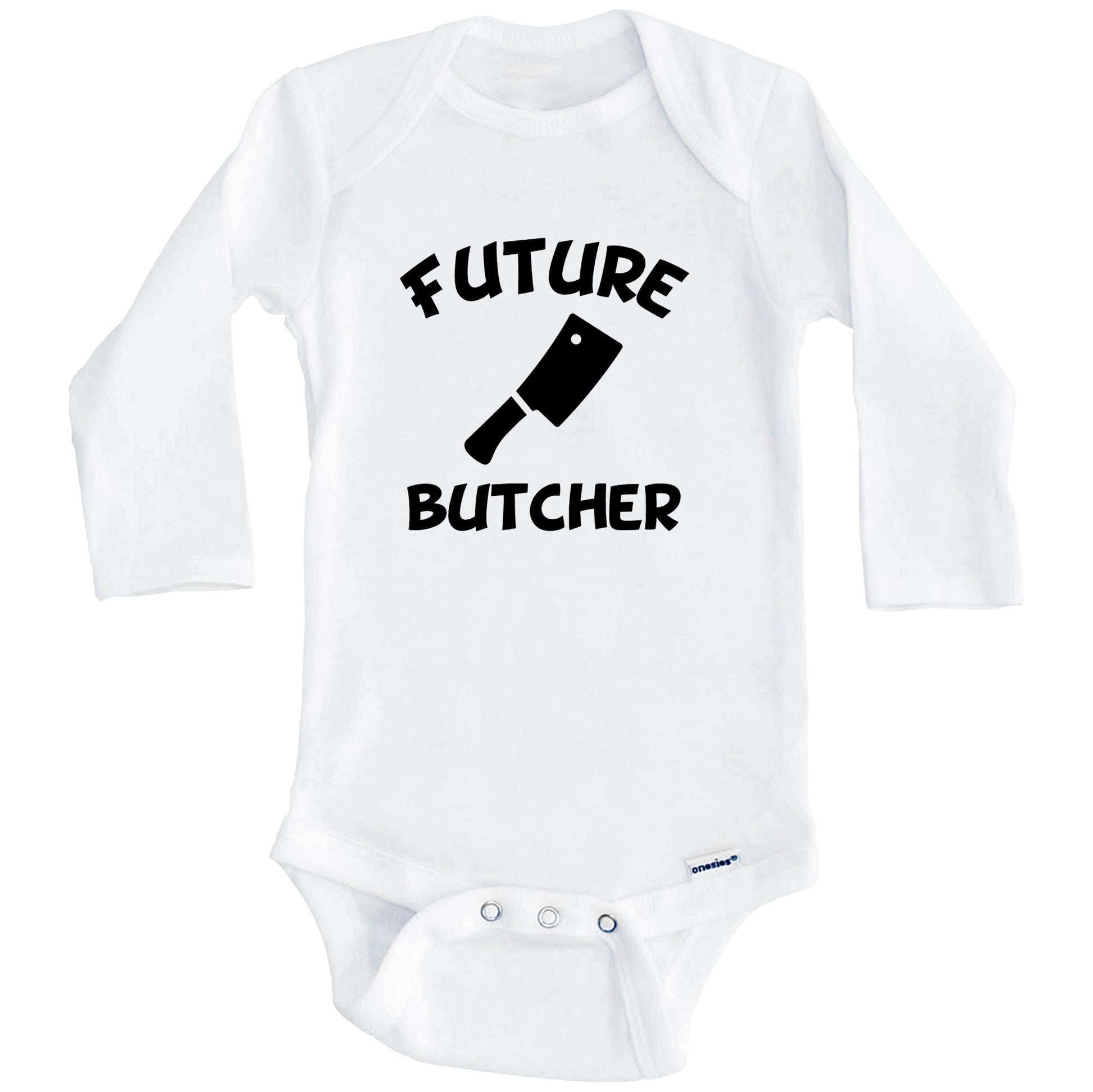 Future Butcher Cute Meat Cleaver Baby Onesie - One Piece Baby Bodysuit (Long Sleeves)
